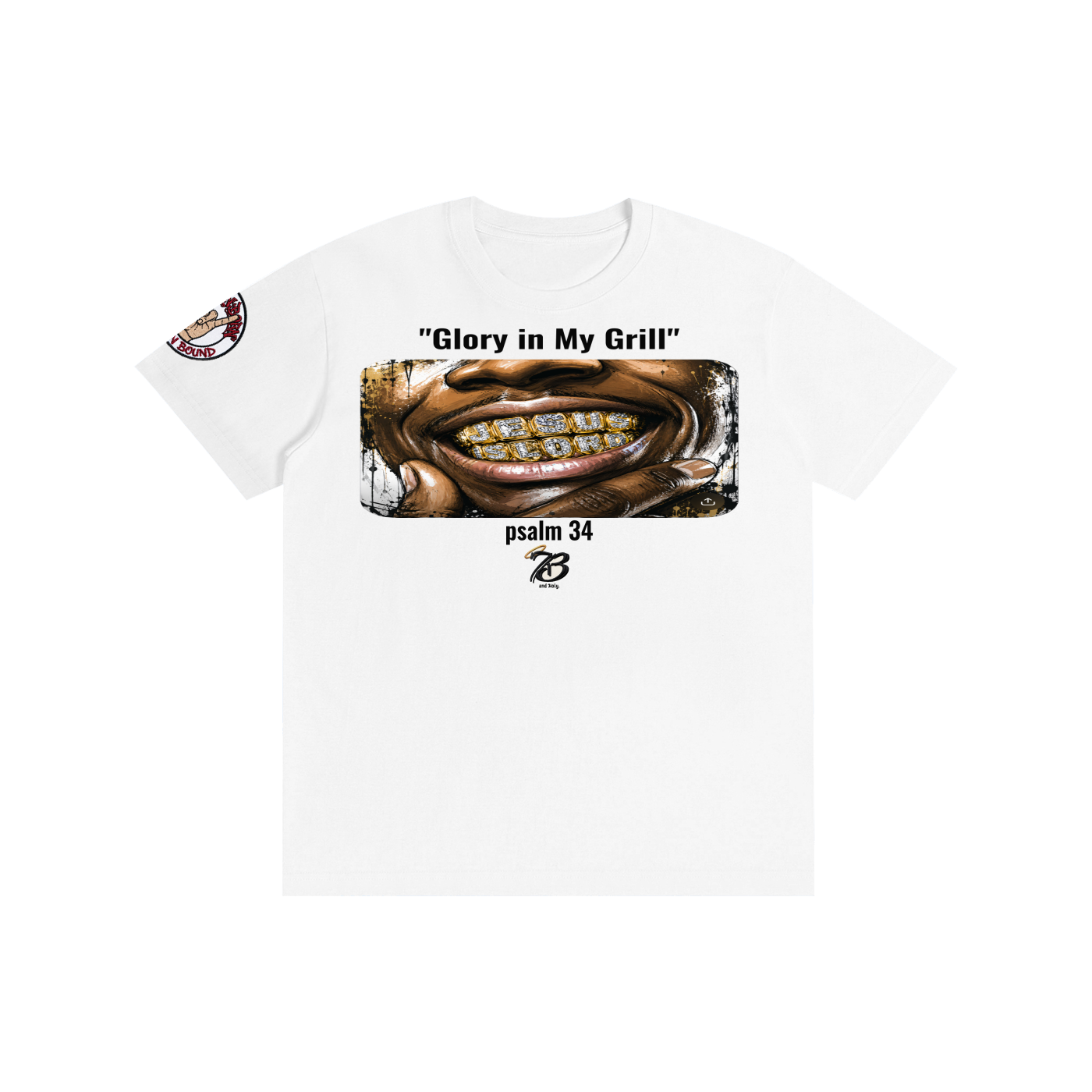 "Glory in My Grill" Pure Cotton Unisex T-Shirt