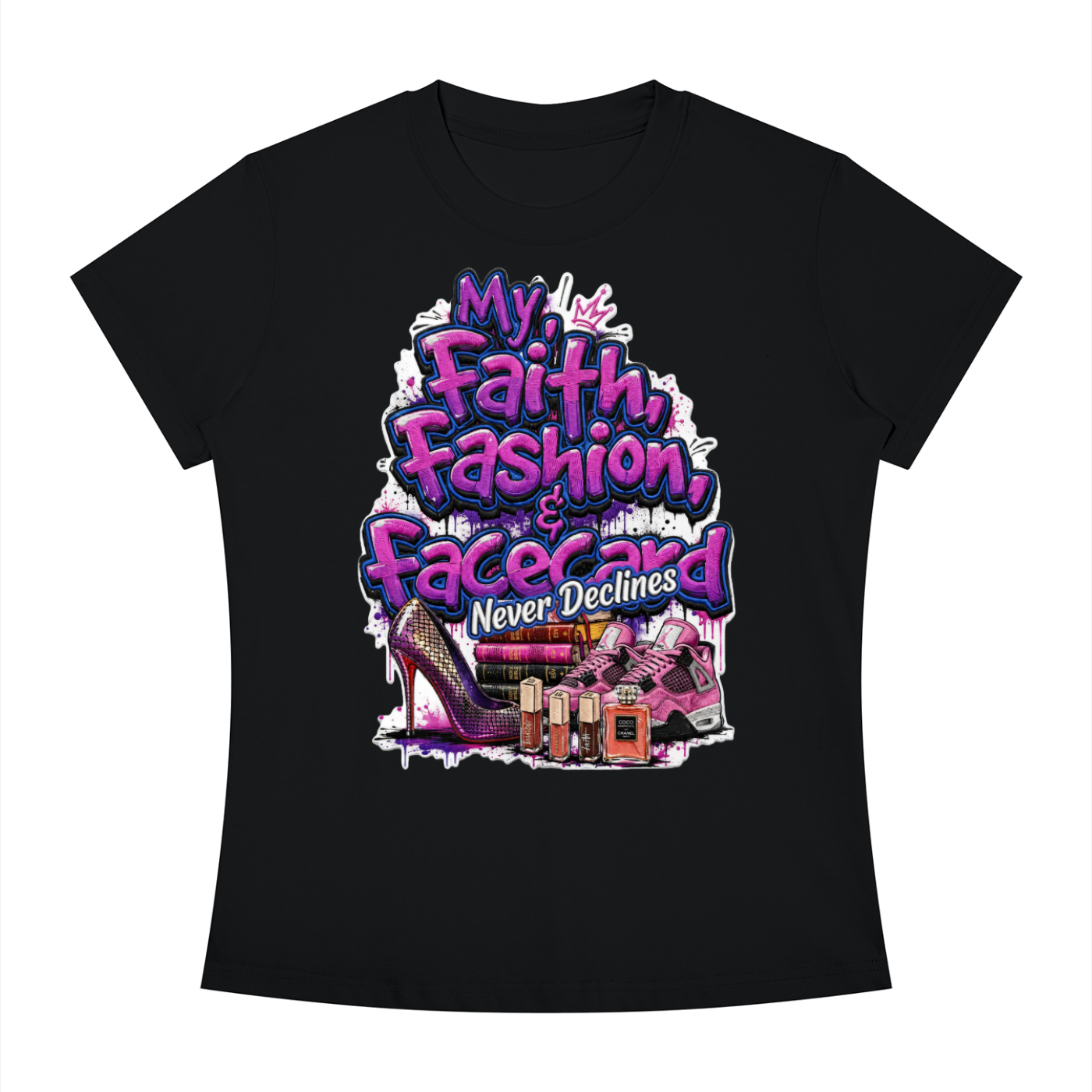 FAITH, FASHION, FACECARD Women's Slim Fit Crewneck T-Shirt