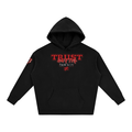 "TRUST don't trip" Oversize Fleeced Hoodie